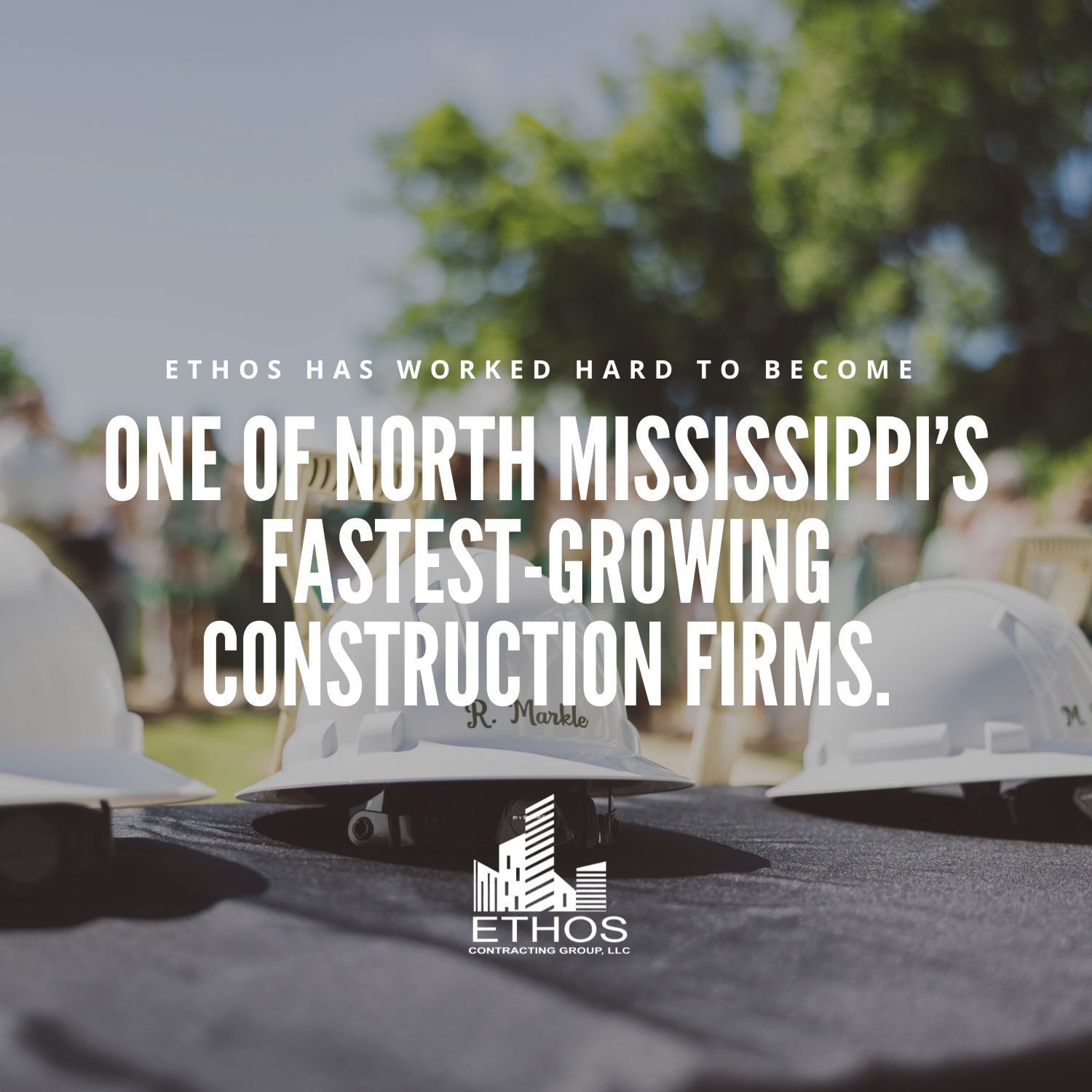 Ethos has worked hard to become one of North Mississippi's fastest-growing construction firms